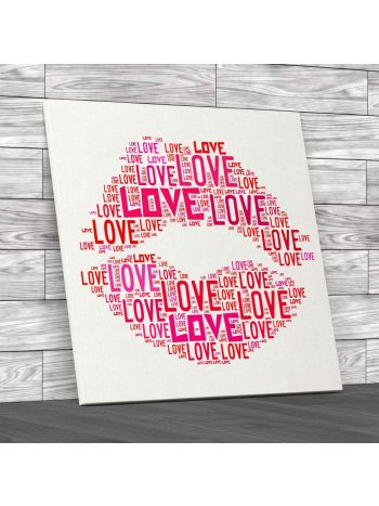 Love Lips Shaped Quote Square Canvas Print Large Picture Wall Art